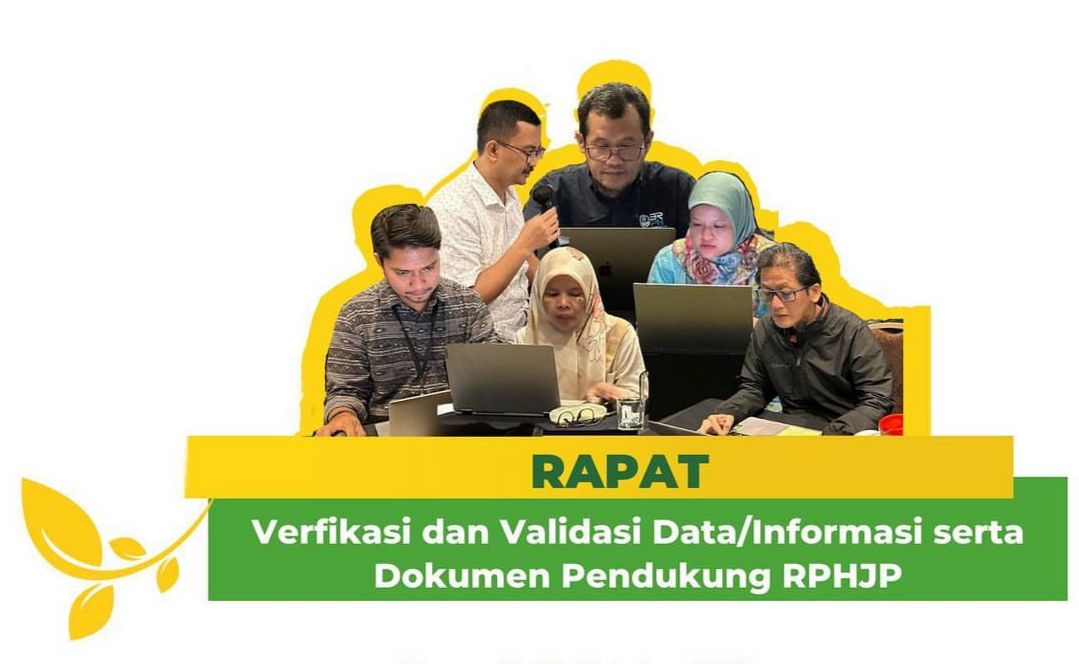 Rapat Verifikasi dan Validasi Data/Informasi serta Dokumen Pendukung RPHJP